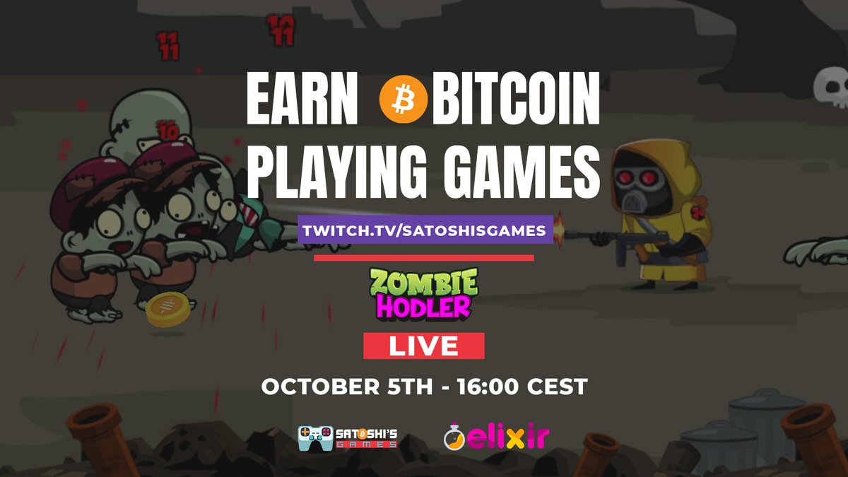 ⚡️ EARN BITCOIN PLAYING GAMES

📆 October 5th - Tuesday
⏰ 16:00 CEST

We are going to:

- Earn some sats with Zombie Hodler
- Do giveaways in the chat
- Play Light :LightNite:  Nite

Join the stream!
📺 twitch.tv/satoshisgames

#PlayToEarn #PlayToEarngames