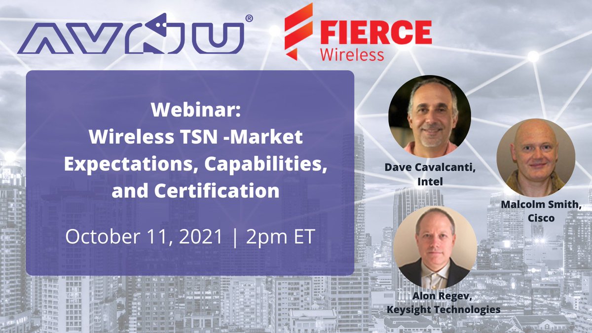 KeysightNAS's tweet photo. Time Sensitive Networking #TSN and wireless  will combine to unlock scalable and highly flexible use cases to support a range of  applications. Join @intel @Cisco &amp; @Keysight on October 11 for a webinar hosted by @Avnu_Alliance  @FierceWireless. Register: https://t.co/T0X1mWWKef https://t.co/DOd39KJ49o
