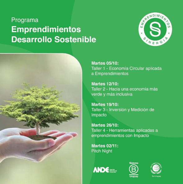 Mañana empezamos con el Programa de Desarrollo Sostenible, un ciclo de 4 talleres gratuitos para emprendedores con el apoyo de <a href="/ANDEUruguay/">ANDE</a>, <a href="/SistemaBUruguay/">Sistema B Uruguay</a> <a href="/PactoglobalUY/">Pacto Global Uruguay</a>