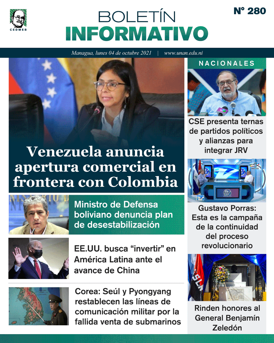 #04deOctubre | Te compartimos el Boletín Informativo de hoy 

📌 Nota destacada:
Venezuela anuncia apertura comercial en frontera con Colombia.

💡Con el enfoque crítico que nos caracteriza.

📲 Más aqui: unan.edu.ni/index.php/cedm…

#OctubreVictorioso
#VacunandonosPuebloQueVence