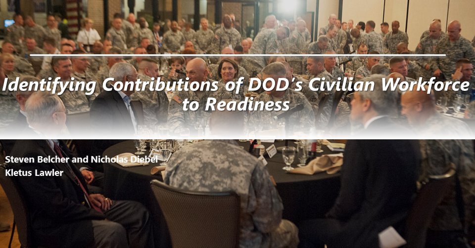 CNA_org's tweet photo. A new study from our Resources and Force Readiness division examines the contributions and roles of the @DeptofDefense's #government civilian #workforce as enablers of #warfighter #readiness, lethality, and capability.
#defense #dod #civilianworkforce
https://t.co/kr9AJP4YJF https://t.co/H9FY2yz9yI