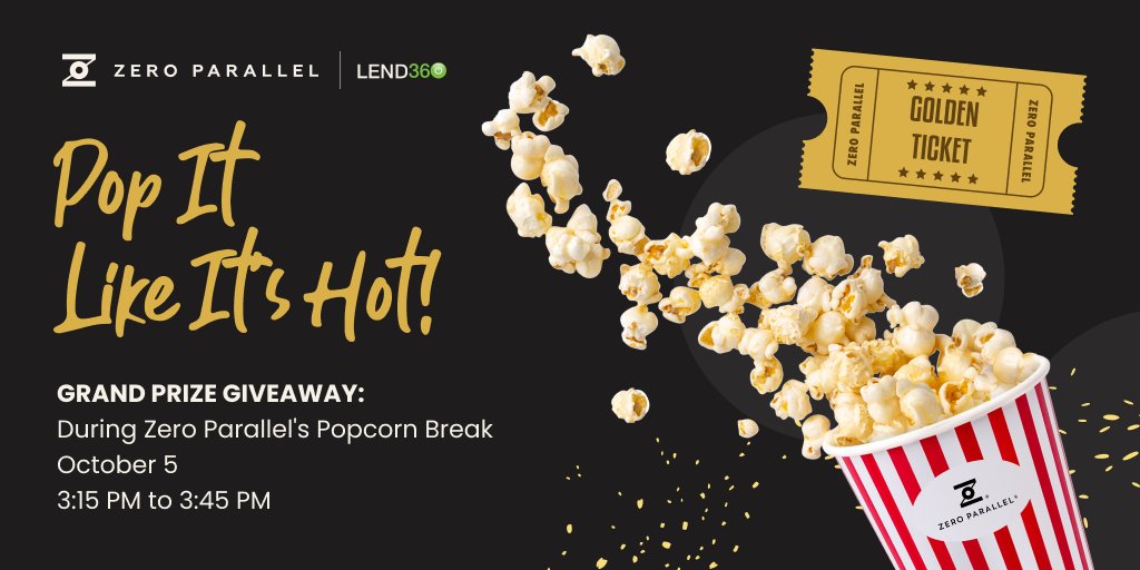 ZeroParallel's tweet image. Calling on all Lend360 Attendees! 

Come enjoy a Popcorn Break on us on Tuesday, Oct. 5, and dig to the bottom of your popcorn box to see if you have the lucky Golden Ticket to win a GRAND PRIZE featuring the new iPhone 13, AirPods, and a MacBook!
