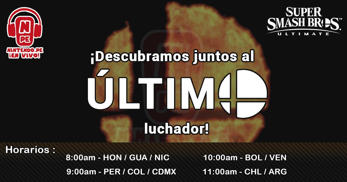 Nintendo_Pe's tweet photo. ¡Mañana 05/10 Descubramos juntos quien será el último personaje de #SuperSmashBros Ultimate #SSBU #Smash 15 minutos antes del anuncio oficial estaremos en vivo! https://t.co/El5ZfVua2a