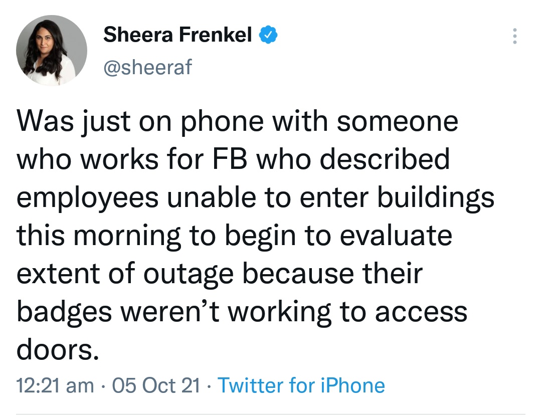 EbubechukwuOdah's tweet photo. #ImportantNew:Facebook employees unable to enter buildings this morning to begin to evaluate extent of outage because their badges weren’t working to access doors"
*Retweet*
#Serverless #serverdown #facebookdown #WhatsApp #instagramdown https://t.co/r0QzTH9lWg