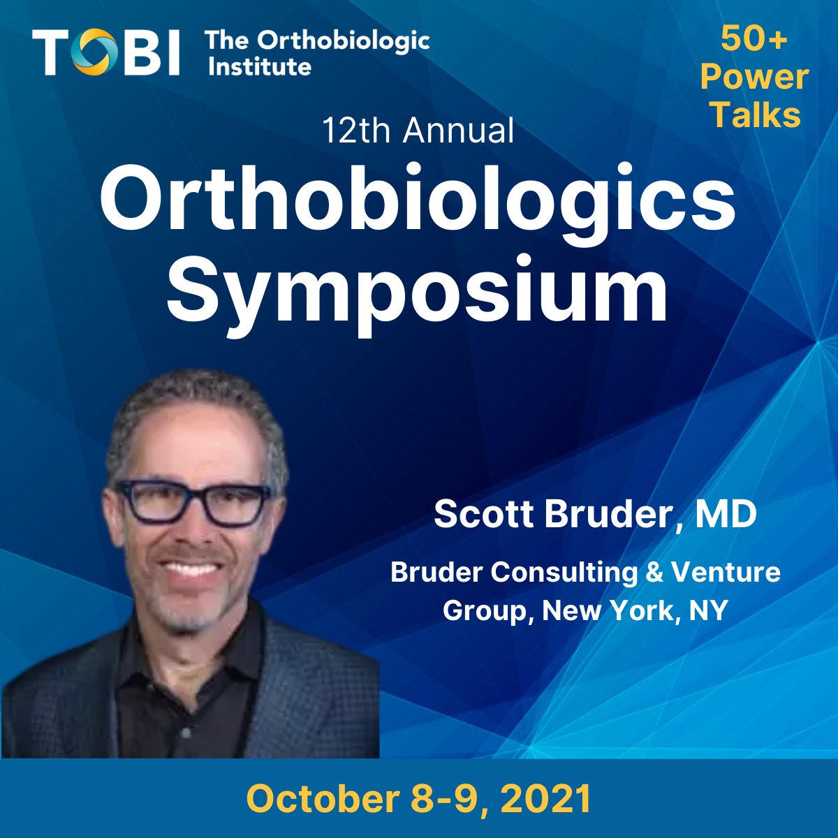 Live Regulatory Townhall: What Can &amp; Can't I Do?
Scott Bruder, MD, PhD, Bruder Consulting &amp; Venture Group, New York, NY
Join us for 50+ quick power talks 
Register now at bit.ly/3wdyX8v
Use code TOBI50 for $50 off
#orthobiologics #orthopedics #sportsmedicine