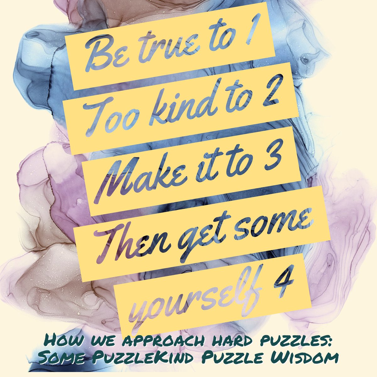 puzzlekind's tweet photo. Some PuzzleKind wisdom #puzzle #PuzzleMonday https://t.co/gKVr0ATNDy