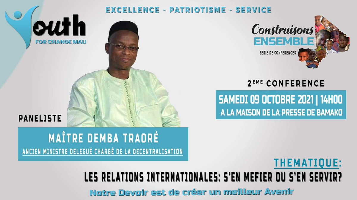 YFC_Mali's tweet photo. Nous vous invitons à la deuxième conférence de la Serie《CONSTRUISONS ENSEMBLE 》

Date: Samedi 09  Octobre 2021 à partir de 14H00

Lieu: Maison De La Presse

Reservez en cliquant sur le lien ci-dessous 

https://t.co/KaUZkJspEG https://t.co/buFRDssqL5