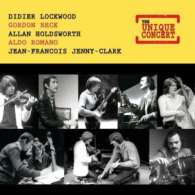 cocujazz's tweet photo. En el año 2020 es publicado el disco "The Unique Concert" de los músicos Didier Lockwood, Gordon Beck, Allan Holdsworth, Aldo Romano y Jean-Francois Jenny-Clark.
#DidierLockwood
#GordonBeck
#AllanHoldsworth
#AldoRomano
#JeanFrançoisJennyClark
https://t.co/fimBPQZ0jV https://t.co/poQRPuuNee