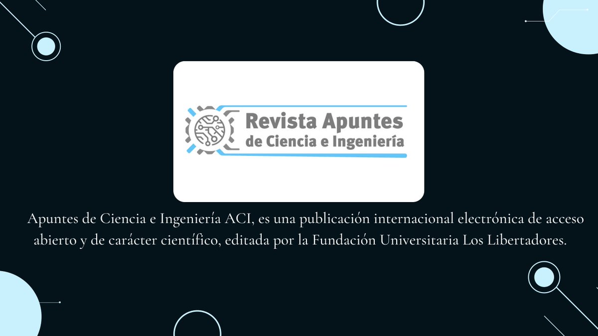 DirInves_FULL's tweet photo. #FULLEditorial Presenta la revista Apuntes de Ciencia e Ingeniería #FULLACI de la Facultad de Ingeniería y Ciencias Básicas de @UniLibertadores Su propósito es contribuir a la difusión de investigaciones, mediante la publicación de artículos de investigación e innovación. https://t.co/ho6KDW96EW