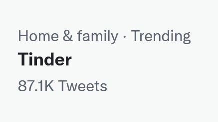 spectracollapse's tweet photo. I don't care whether Tinder is down or not, I'm just enjoying the fact it's trending under 'home &amp; family'... https://t.co/4PYGTdkle4