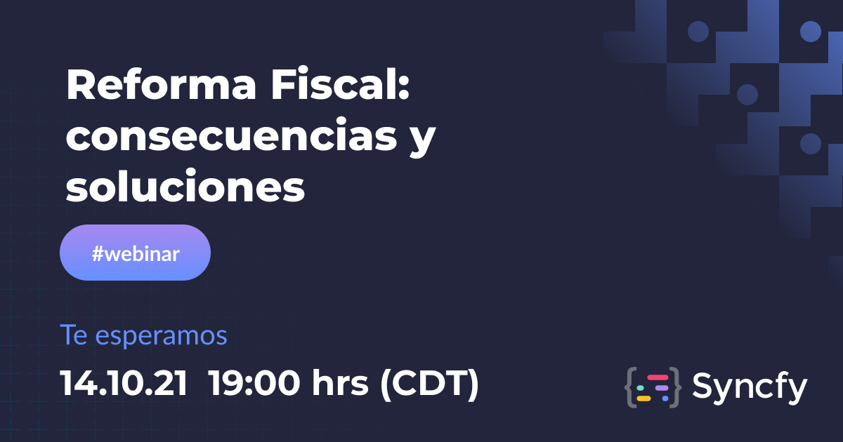 syncfyapi's tweet photo. ¿Estás preparado para los cambios fiscales de 2022 en México? ¡Acompáñanos en el #webinar de Syncfy! Regístrate gratis: 👇

🔗 https://t.co/6WVvmZP3DJ

#Fiscal #Contabilidad #API https://t.co/InBjJ4npRW