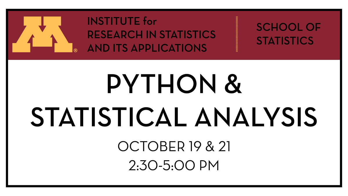 Flyer image that reads "Python and Statistical Analysis, October 19& 21, 2:30-5:00PM."