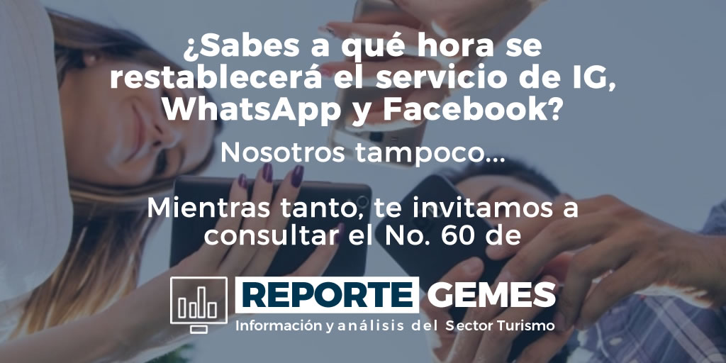 Consulta Reporte GEMES en
reportegemes.mx

RG No. 60 – oct/04/21
Información y análisis del Sector Turístico 

#Gemes
#Turismo
#ResultadosdelTurismo2021
#Economía
#COVID19mx

gemes.com.mx