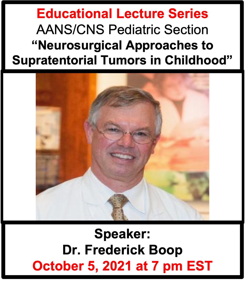 On behalf of the Education Committee of the Pediatric Section and Drs. Limbrick, Leonard, and Durham, we are excited to announce the fifth of the Educational Lecture Series on October 5th, 2021 at 7 pm EST!
 
We are pleased that Dr. Frederick Boop will be the featured speaker.