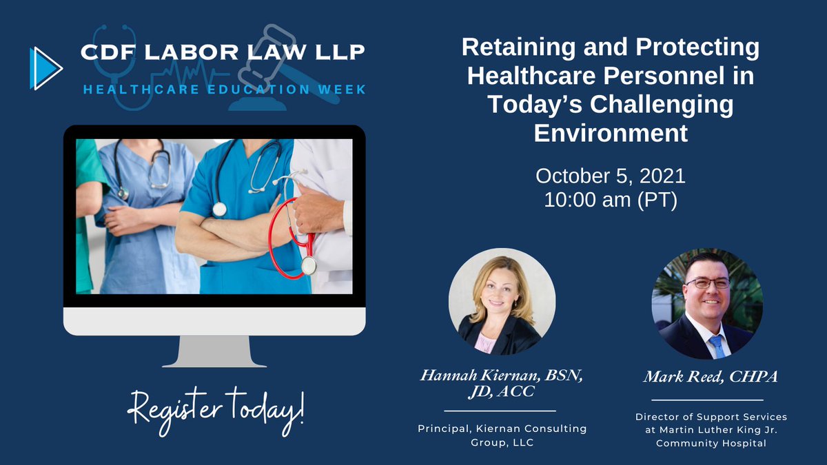 CDFLaborLaw's tweet photo. CDF's Healthcare Education Week continues tomorrow with our special guest speakers, Hannah Kiernan & Mark Reed, who will discuss how to retain & protect healthcare personnel. Register here: https://t.co/6HuC5iLq2v #retainingemployees #healthcarecompliance #healthcarelaw https://t.co/U8WdNdK3Zn