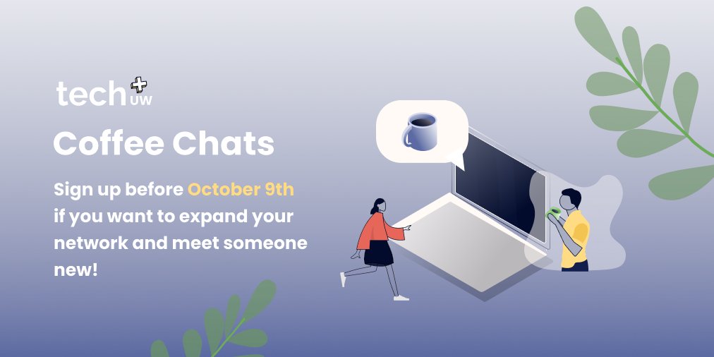 techplusuw's tweet image. ☕️Tech+ Coffee Chat Sign-Ups Are Now Open🍩

Meet someone new over video call💻 or in-person 🔗, and make a real connection!

🚨Sign Up Deadline for the 1st Round out of 5 rounds: October 9th, at 11:59PM ET
🤝 Matches Released: October 11th
👉Sign Up Form: forms.gle/9sZqS6MRvg1k7Y…