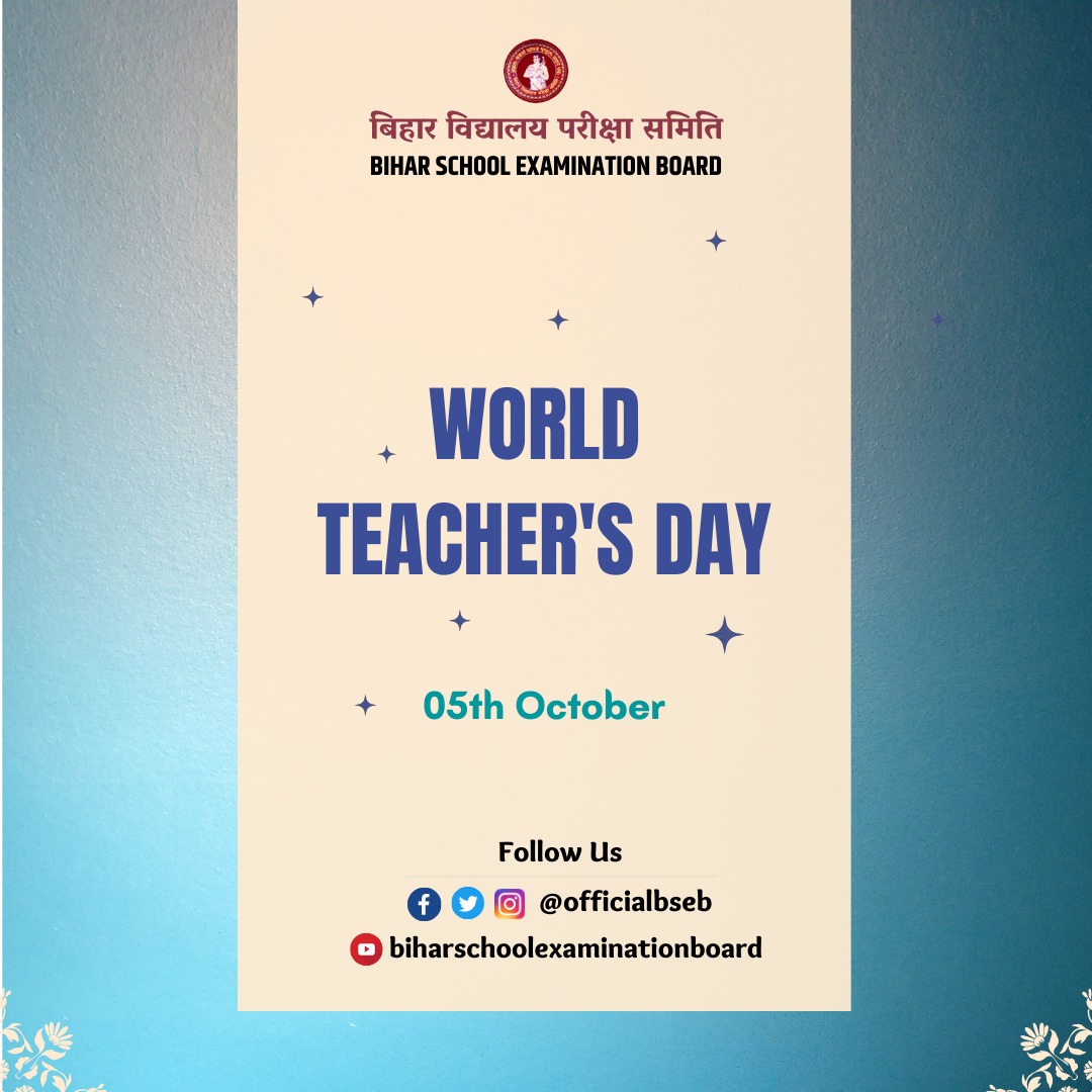 officialbseb's tweet photo. #World_Teachers_Day
#BSEB https://t.co/8pl2gtPfgv