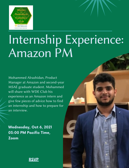 IDEC_usfca's tweet photo. USF's WDE is inviting you to an internship experience event. Mohammed Alrashidan, Product Manager at Amazon and second-year MSAE graduate student will be giving few pieces of advice on how to find and prepare for internship. RSVP-https://t.co/Nlmsah9CRr https://t.co/OarrhaJxkc