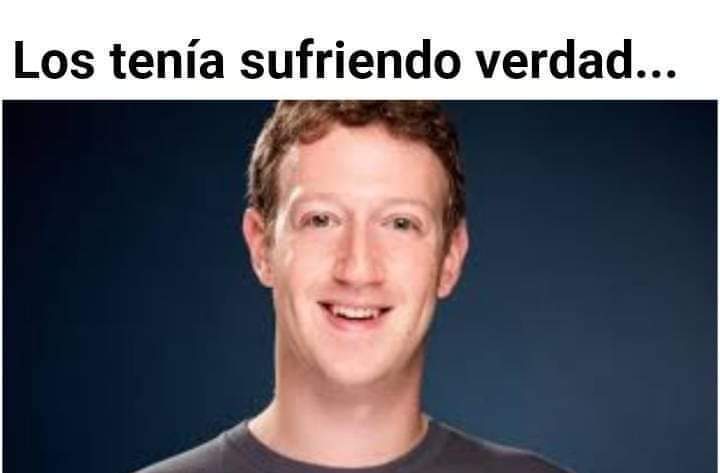 Los tenía sufriendo verdad?? Jajaja #MarckZuckerberg