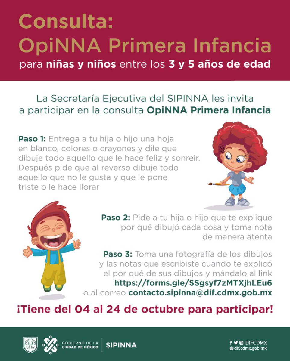 Si tu hija o hijo tienen entre 3 y 5 años, te invitamos a participar en la consulta "opiNNA #PrimeraInfancia".👧🏾🧒🏾 

Sigue los siguientes pasos y envía el dibujo al siguiente link 👉🏾 forms.gle/SSgsyf7zMTXjhL… 

🗓 ¡Recuerda que tienes del 4 al 24 de octubre para participar!