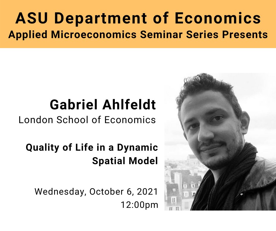 ASU ECON (@asuecon) on Twitter photo ASU Economics welcomes Gabriel Ahlfeldt <a href="/Ahlfeldt/">Gabriel M Ahlfeldt</a> through Zoom this Wednesday at noon. You can find his paper on our seminar page ow.ly/lkms50GlLQL #ASUEcon #Economics #UrbanEconomics #SpacialEconomics #LSEEconomics ASU Economics welcomes Gabriel Ahlfeldt <a href="/Ahlfeldt/">Gabriel M Ahlfeldt</a> through Zoom this Wednesday at noon. You can find his paper on our seminar page ow.ly/lkms50GlLQL #ASUEcon #Economics #UrbanEconomics #SpacialEconomics #LSEEconomics