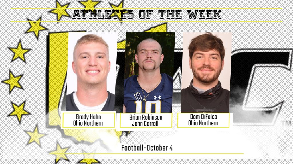 Athletes of the Week | Football

O-Brody Hahn <a href="/ONUsports/">Ohio Northern Sports</a> 
D-Brian Robinson <a href="/jcusports/">John Carroll Sports</a> 
ST-Dom DiFalco <a href="/ONUsports/">Ohio Northern Sports</a> 

oac.org/x/fgyhj #OAC
