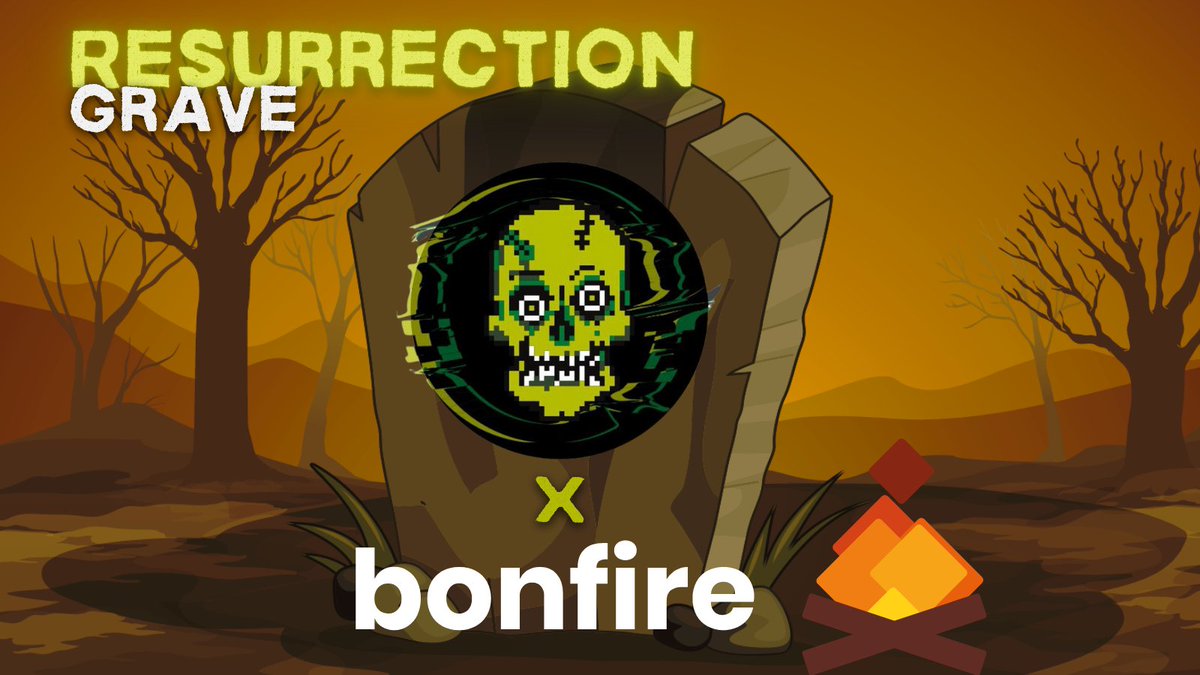 RugZombie is proud to announce a resurrection Grave NFT in cooperation with <a href="/bonfiretoken/">FOWOGBAYE ✪</a>!

Before opening a new chapter in Bonfire’s history we need to close the old chapter. RugZombie will be opening a commemorative Grave to provide closure on this chapter.