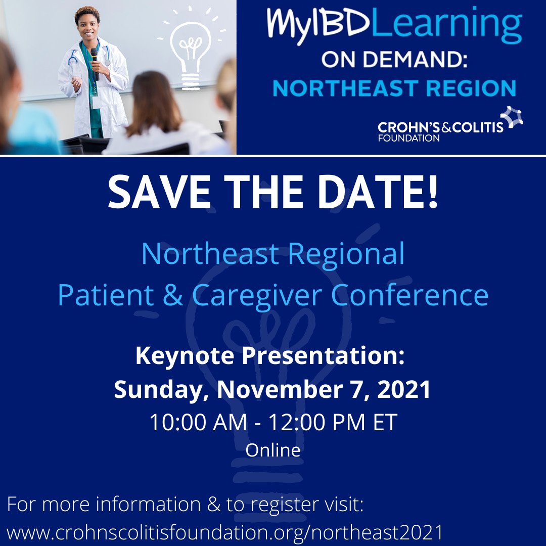 #IBD patients: Save the Date for a great Patient Education Event coming next month. @CrohnsColitisFn #MyIBDLearning crohnscolitisfoundation.org/northeast2021