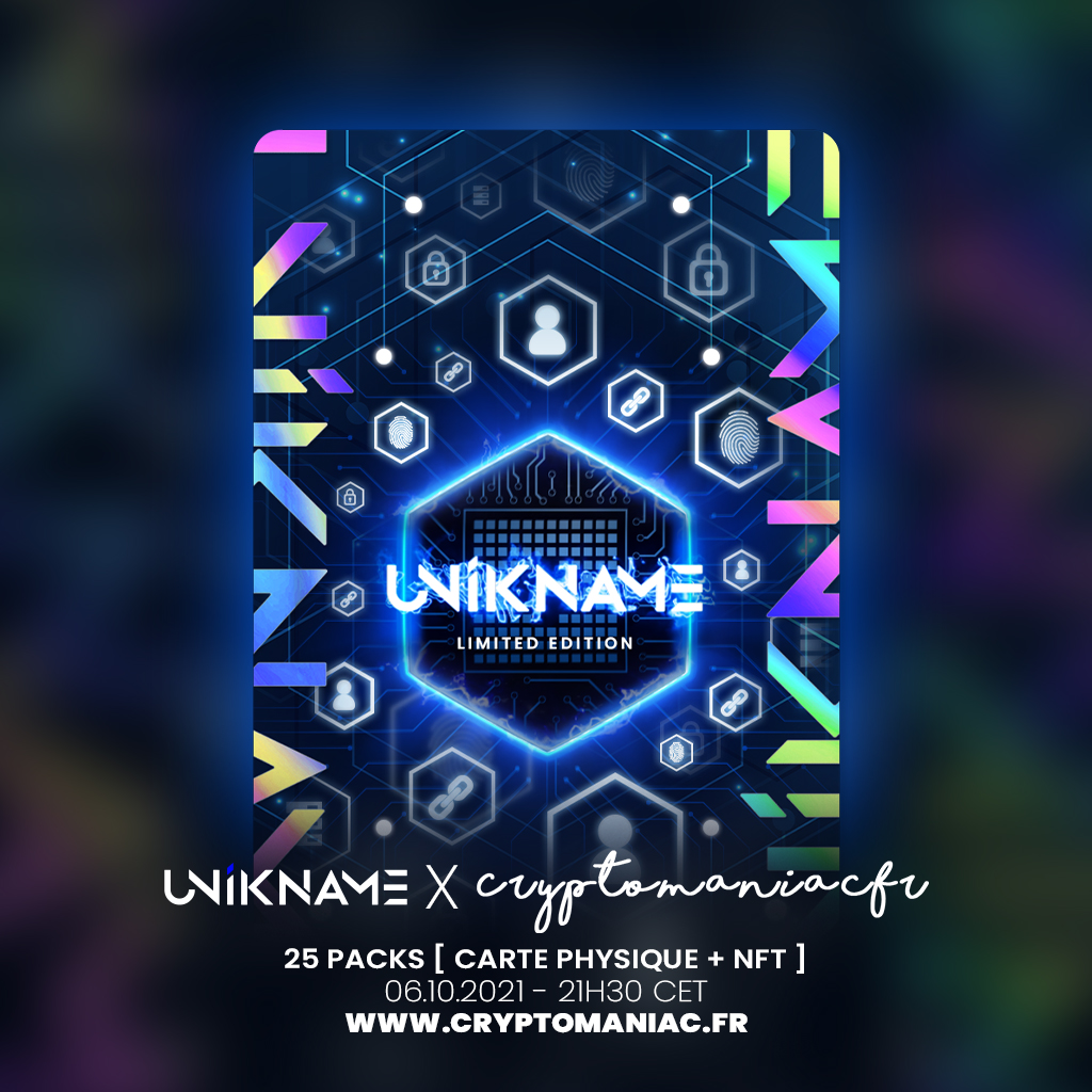 @UniknameNews X <a href="/CryptomaniacFr/">CMFR</a> 
25 Packs (physical card + #NFT)
06.10.2021 - 21h30 CET
cryptomaniac.fr
🤫😉🚀