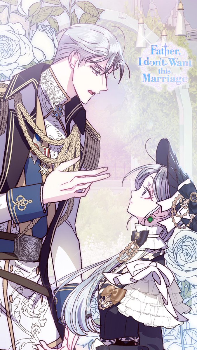 Webtoon_Updates's tweet photo. <Father, I Don't Want this Marriage!>
•The official English translation has been released!✨

🇺🇲: https://t.co/ZGF8b1ca3i
🇰🇷: https://t.co/VUdCcyPoFx https://t.co/Avkz9YDuya