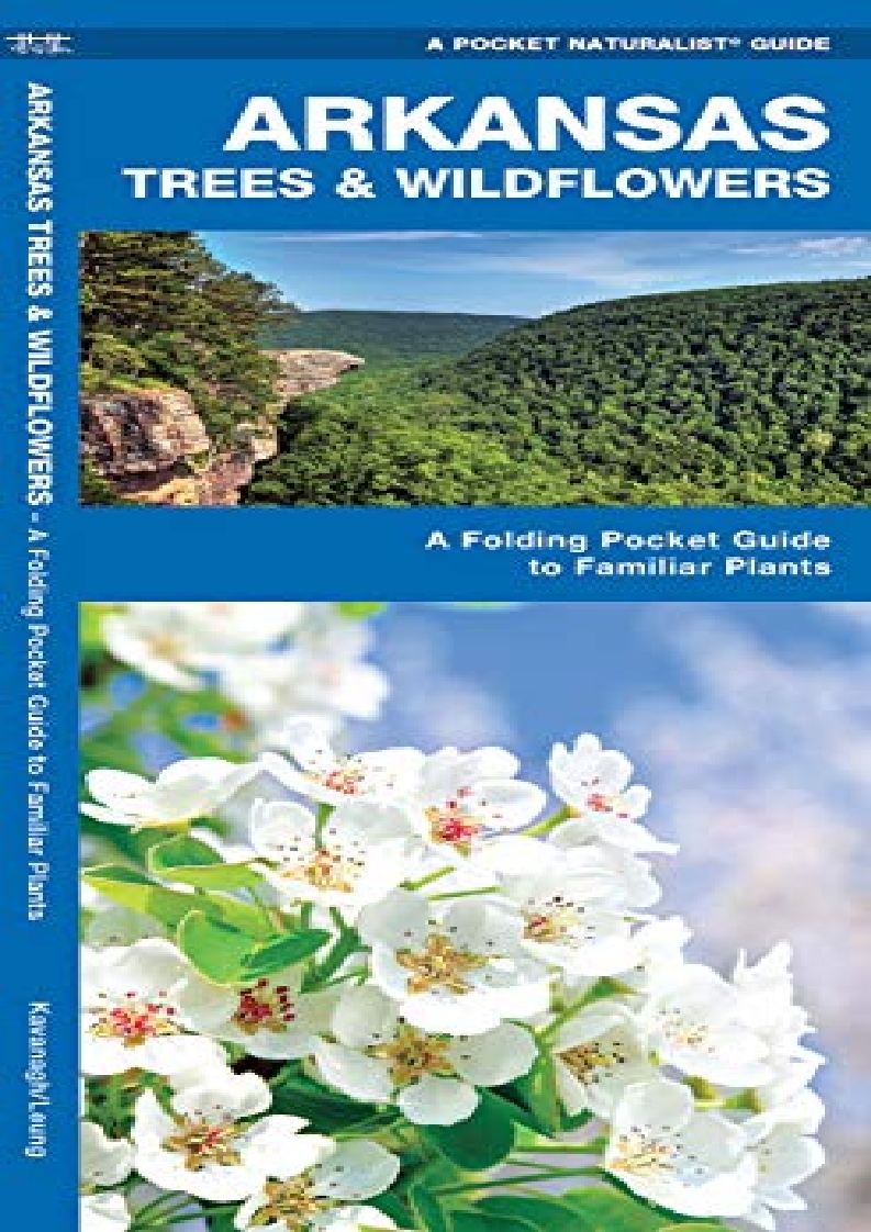DOWNLOAD [PDF] Arkansas Trees & Wildflowers A Folding Pocket Guide to