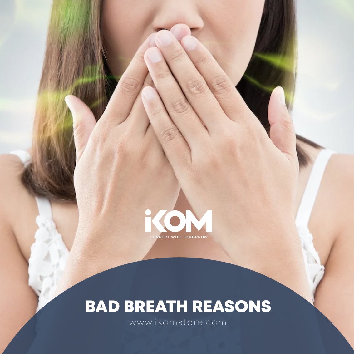 ikomStore's tweet image. Do you still have bad breath even after brushing your teeth? 
Here are 4 reasons that may be causing this odor:
1- You’re not drinking enough water
2-You’re skipping breakfast
3-You’re not flossing regularly
4-You’re still using an old toothbrush
