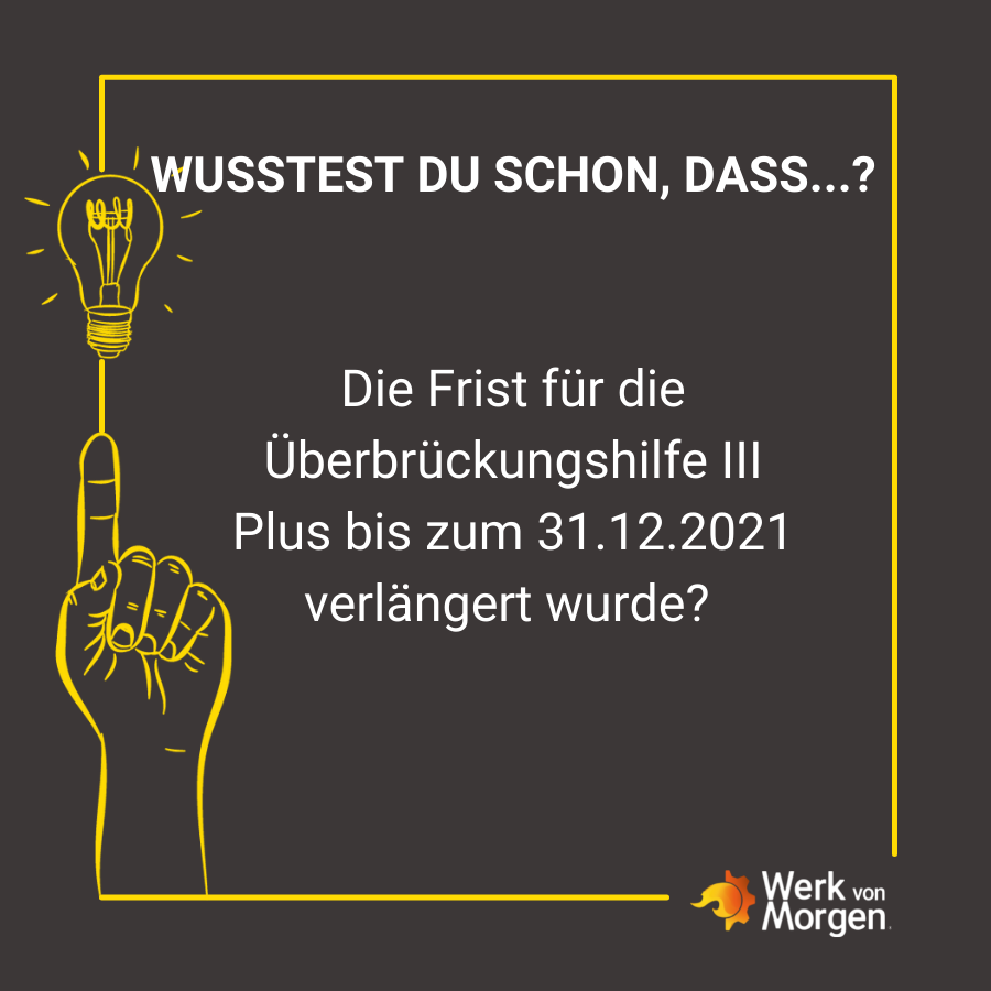 ⚠ Achtung: Die Frist wurde verlängert ✅

➡ Sichere Dir jetzt noch bis zum 31.12.2021 mit unserer Hilfe die maximale Förderquote für Dein Unternehmen. Wir beraten Dich gerne.

#wvm #werkvonmorgen #üh3 #überbrückungshilfe #überbrückungshilfe3plus #üh3plus