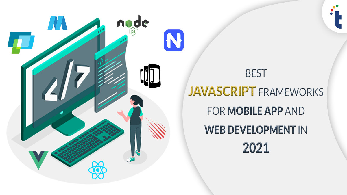 Technource's tweet image. #JavascriptDevelopmentFrameworks are extensively used in web and mobile development. But do you know the top frameworks ruling the market in 2021? 
Try this blog to learn more bit.ly/3a8eOHi

#NodejsDeveloper #ReactJSDeveloper