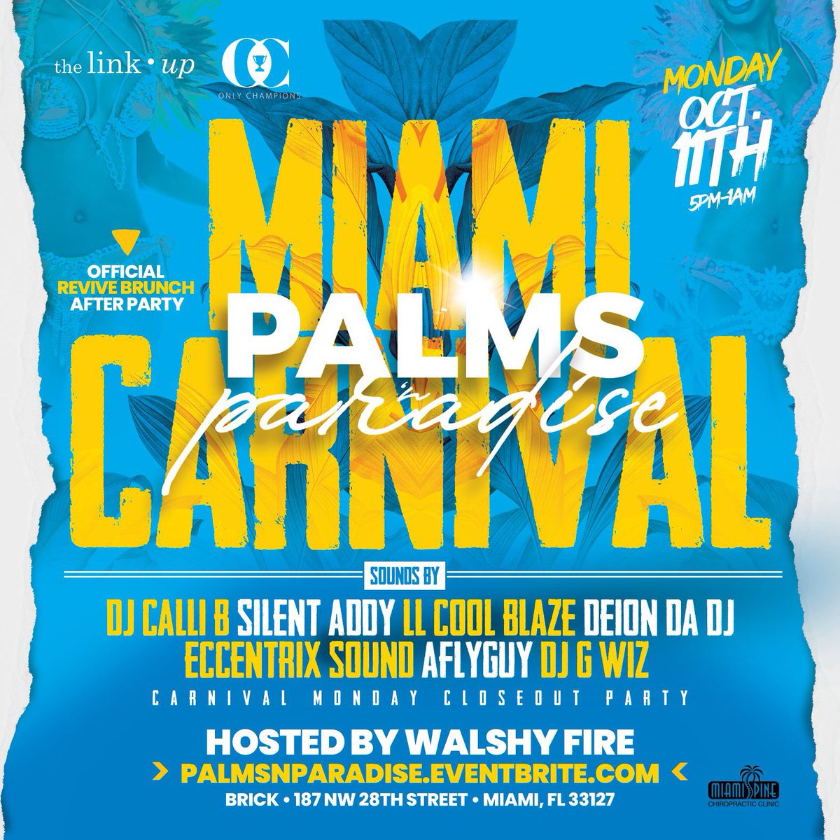 TheLinkUpp's tweet photo. #MIAMICARNIVAL!!!
Closeout Party
π΄ #PalmsNParadise π΄
This Monday, Oct. 11th
π Brick
187 NW 28th St, Miami, FL 33127
#ReviveBrunch Official After-Party
More Info: https://t.co/t2vHfS34tb
#Wynwood #Miami #MiamiBeach #SouthBeach https://t.co/JnMIIAnt5j