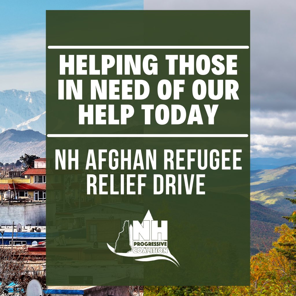 ProgressivesNH's tweet image. The New Hampshire Progressive Coalition is launching the NH Afghan Refugee Relief Drive for the beginning of October, and we need your help in supporting the countless refugees that now call New Hampshire home. When we say #LinkArms, we mean for ALL in our community! #NHPolitics