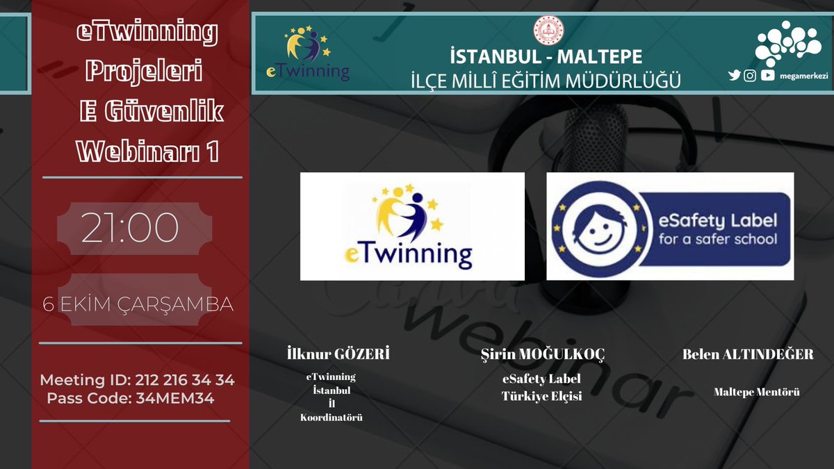 e-Güvenlik Webinarları-1.Eğitim
<a href="/istanbulilmem/">İstanbul İl Millî Eğitim Müdürlüğü</a> #etwinning Anadolu Yakası Koordinatörü İlknur Gözeri ve <a href="/EsafetyT/">eSafety Label Türkiye</a> Elçisi Şirin Moğulkoç katılımı ile İlçe Mentörümüz Belen Altındeğer moderatörlüğünde
🗓 06.10.2021 Çarşamba (Yarın)
⏰ 21.00’de gerçekleştirilecek. <a href="/tcmeb/">Millî Eğitim Bakanlığı</a>