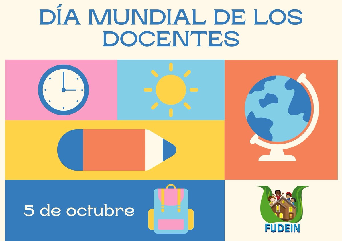 fudein's tweet photo. El 5 de octubre se celebra el Día Mundial de los Docentes. Es la fecha en que la Unesco y Organización Internacional del Trabajo (OIT), decidieron rendir homenaje a una de las profesiones más valiosas dentro de cualquier sociedad: la enseñanza, los docentes. https://t.co/3No4RYVzrz