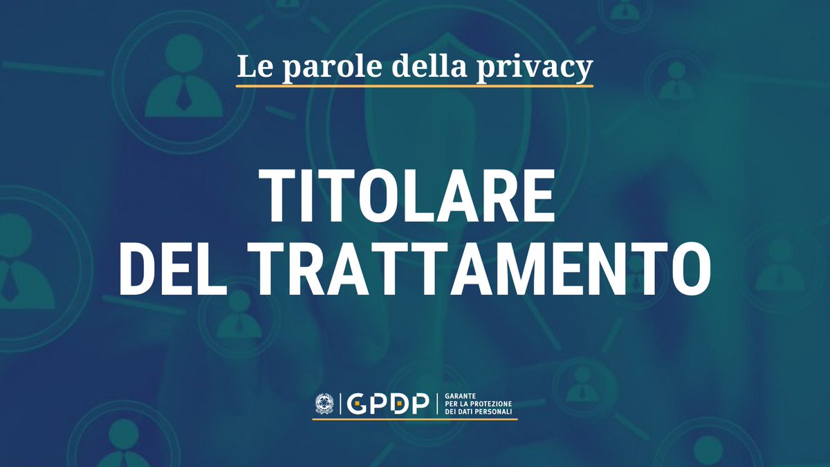 GPDP_IT's tweet photo. "Titolare del trattamento" è chiunque, anche insieme ad altri, determina le finalità e i mezzi del trattamento di dati personali: persona fisica o giuridica, impresa, organismo, servizio, autorità pubblica, etc ➡️   https://t.co/hTZskQRRKn #ituoidati #garantePrivacy #GDPR https://t.co/ORh7nuS8dP