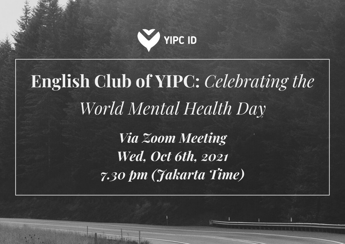 Happening tomorrow!

YIPC English Club is inviting you for an evening of discussion &amp; some games on the topic of *mental health*. Join us on Oct 6, 2021 at 07:30 PM JKT!

Join Zoom Meeting
zoom.us/j/96644222601?…

Meeting ID: 966 4422 2601
Passcode: hallo