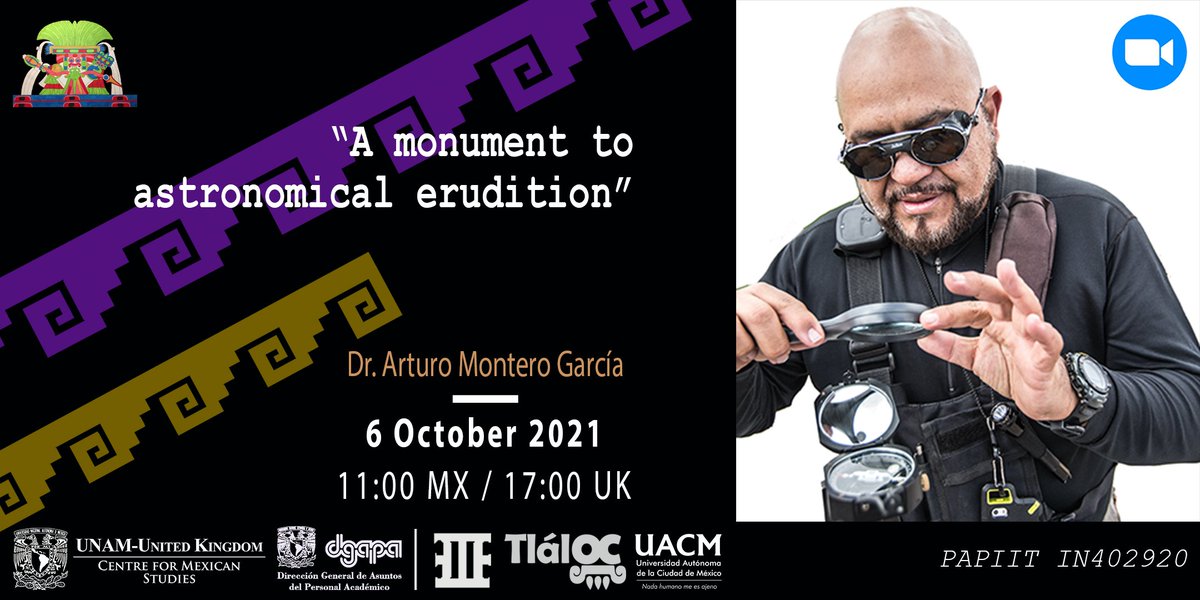 UNAM_UK's tweet image. Tomorrow at 11h 🇲🇽 / 17h 🇬🇧, the 3rd module will start with &apos;A monument to astronomical erudition&apos; by Dr. Ismael Arturo Montero García. Join us and learn more about #MayanArchitecture 🎟 Register at the following link: bit.ly/3kgBV5V