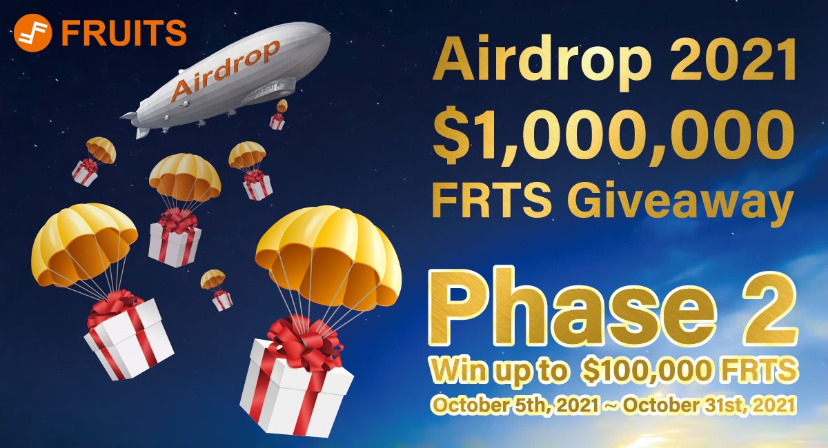 🔥Airdrop 2021 Phase 2🔥

Celebrating the implementation of our DeFi features🎊

💵Total Reward: 200K USD Worth of $FRTS
💎Follow <a href="/Fruitscoin_frts/">Fruits Official</a>
💎Join t.me/fruits_official
💎Like &amp; Retweet this post
💎Download Fruits Mobile Wallet
💎Submit Form

🌐fruitsc.org/frts-airdrop-p…