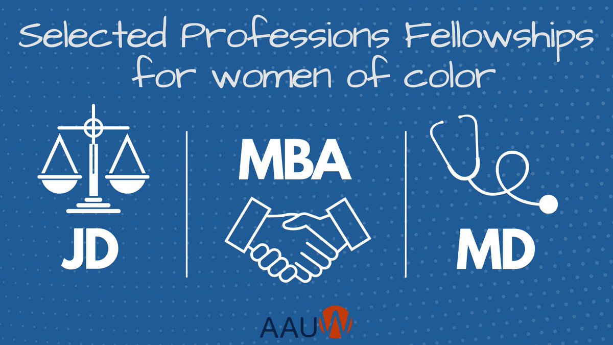 AAUW's tweet photo. Do you know a #WomanOfColor who's pursuing a JD, MD, or MBA? We're currently accepting applications for our Selected Professions Fellowships! https://t.co/xd6uOwCm64 #WomenInMedicine #WomenInLaw #WomenInMedicine https://t.co/PnRpULZzbR