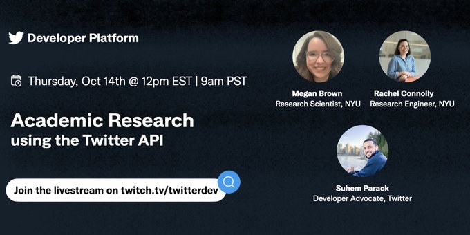 Our next live stream for academic research using the #TwitterAPI will be on Thursday Oct 14th 12pm EST/9<a href="/tag/twitterapi"class="tags"><span>#twitterapi</span></a>