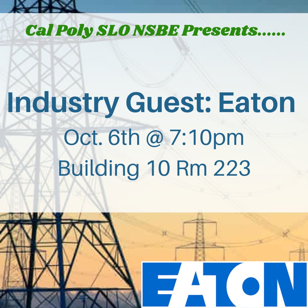 calpolyslonsbe's tweet photo. Happy Monday! This week we are hosting Eaton a power management company. 
Eaton will be joining us virtually! Join us in 223 for food and company, or join from home on your own device. You can join us virtually in the NSBE zoom room: https://t.co/zN2ZqbqTd5