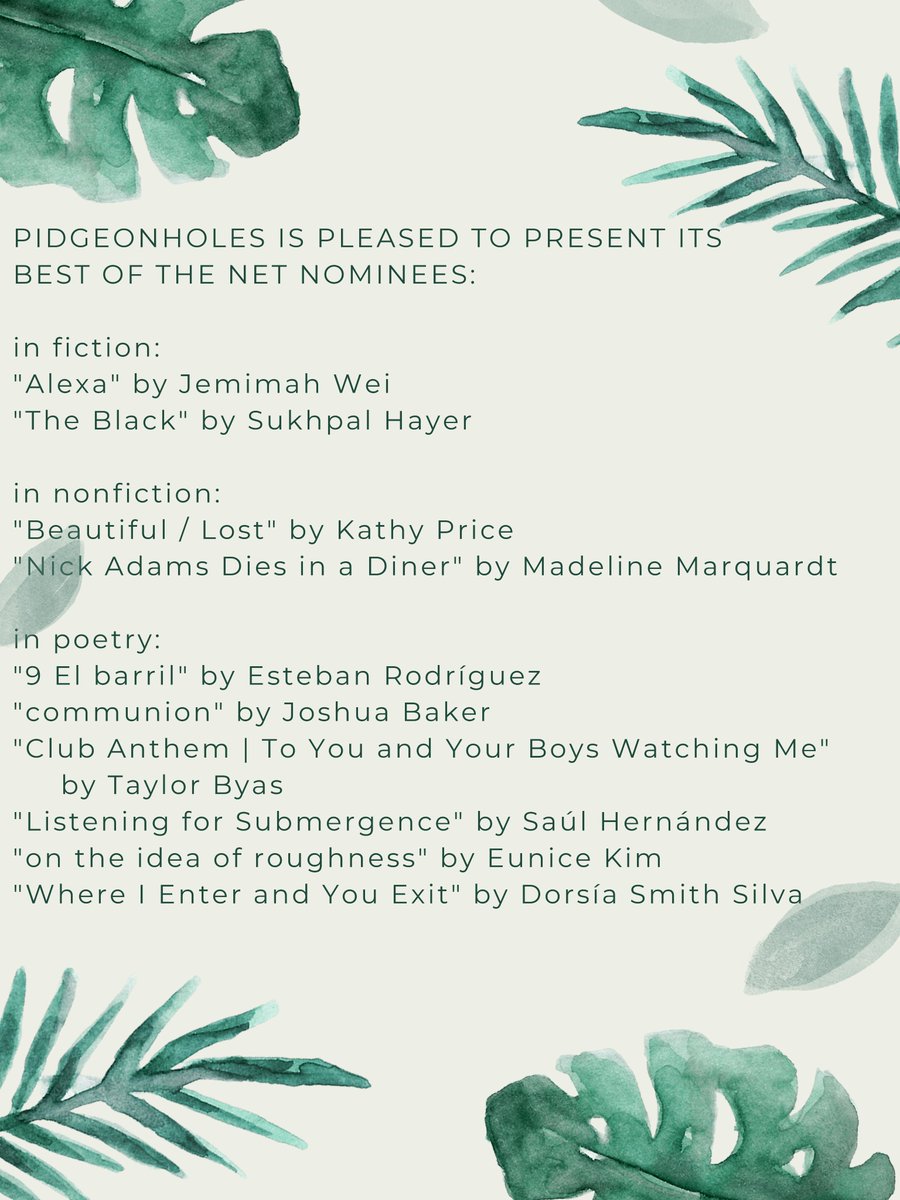 pidgeonholes's tweet photo. We are thrilled to announce our Best of the Net nominees:

fiction: @jemmawei + @sdothayer 

nonfiction: @KathyZPrice + @MaddyMarquardt 

poetry: @estebanjrod11 @TaylorByas3 @el_saulhdez Joshua Baker, Eunice Kim + Dorsia Smith Silva

Best of luck to everyone! ❤️ https://t.co/kOk4PLQwSj
