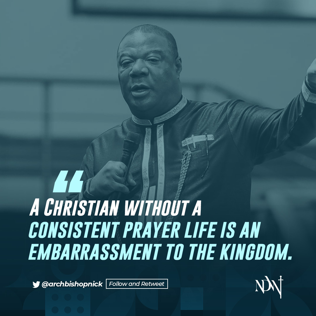 ArchbishopNick's tweet photo. A Christian without a consistent prayer life is an embarrassment to the kingdom.
#ArchbishopNick #DevoutChristian #AlifeOfPrayer #PrayOrDie https://t.co/HcRUUXP9Gl