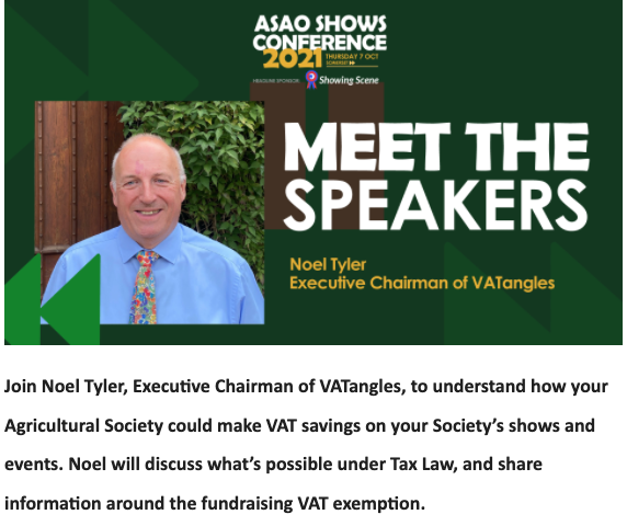 We're looking forward to @ASAOshows - great to attend our first in-person event in over a year! Noel is speaking at this year's conference. He will share how VATangles recovered funds and saved on output #VAT for Westmorland County Agricultural Society @WcaShow #agriculture