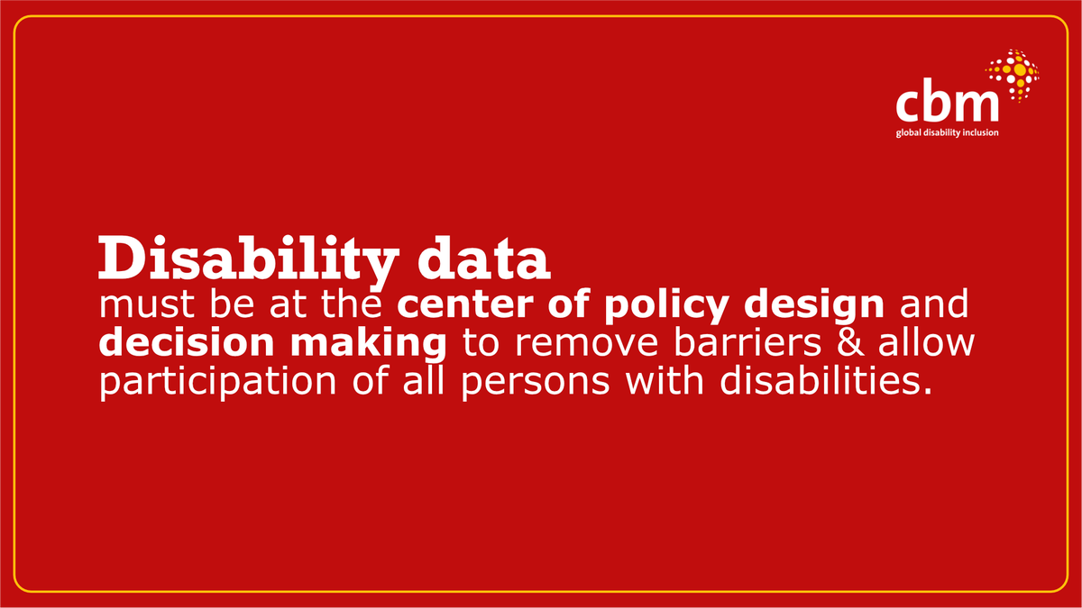 disability data must be at the center of policy design and decision making to remove barriers & allow participation of all persons with disabilities 