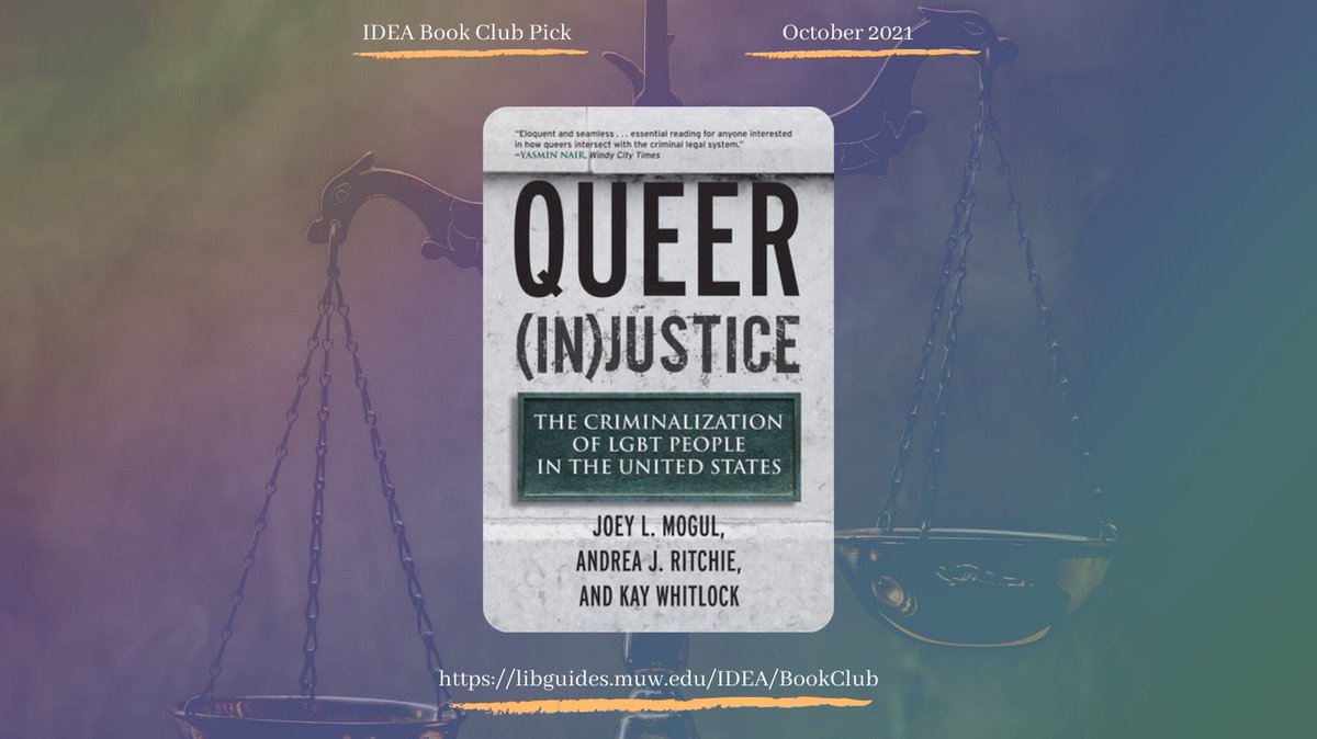 MUWAthena's tweet photo. October's IDEA Book Club pick! 

"A groundbreaking work that turns a 'queer eye' on the criminal legal system, Queer (In)Justice illuminates and challenges the many ways in which queer lives are criminalized, policed, and punished." - Goodreads https://t.co/VPk6olJrNS